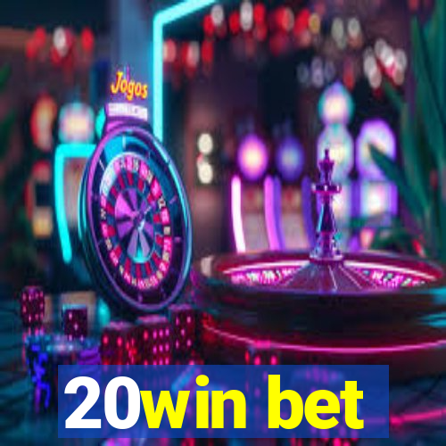 20win bet